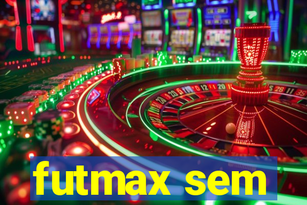 futmax sem